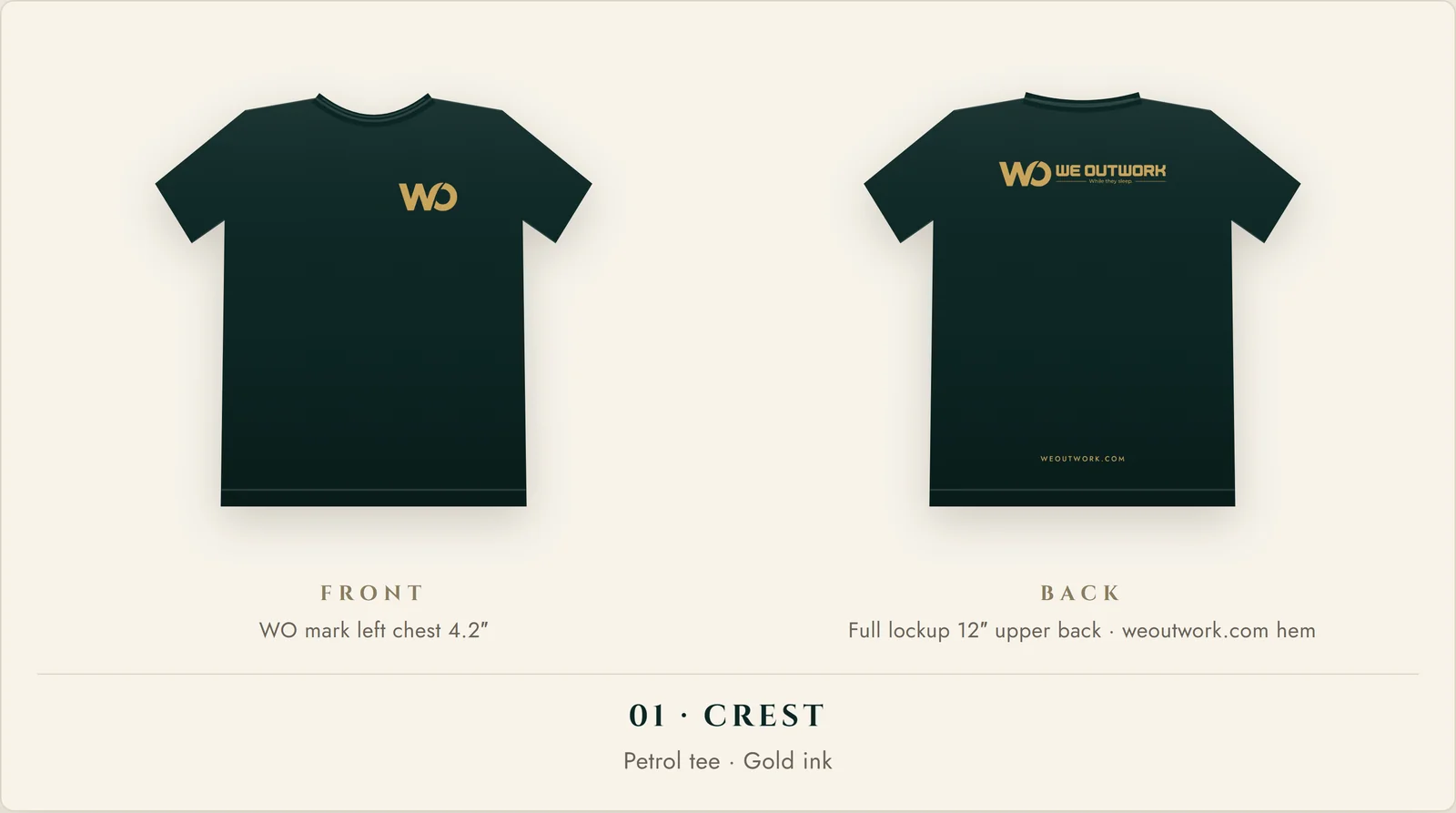 Petrol tee with a small gold WO mark on the left chest, and the full We Outwork lockup across the upper back