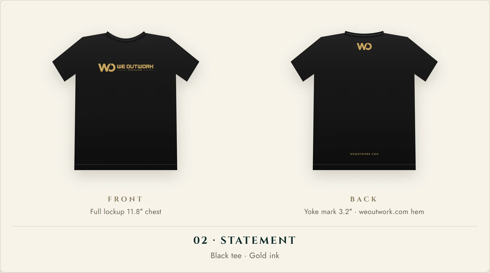Black tee with the gold We Outwork lockup across the chest and a small mark at the back yoke